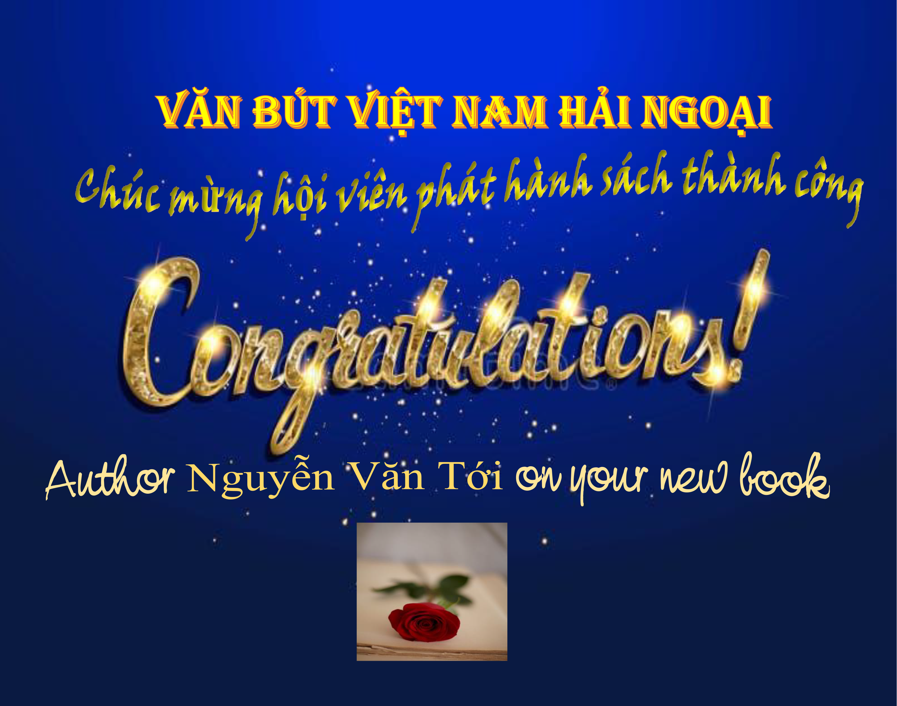 NGUYỄN VĂN TỚI – chúc mừng tác phẩm mới